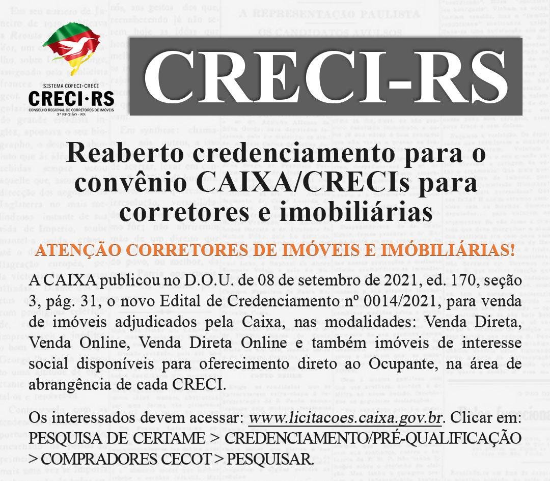 REABERTO CREDENCIAMENTO PARA O CONVÊNIO CAIXA/CRECIs, PARA CORRETORES E IMOBIIÁRIAS