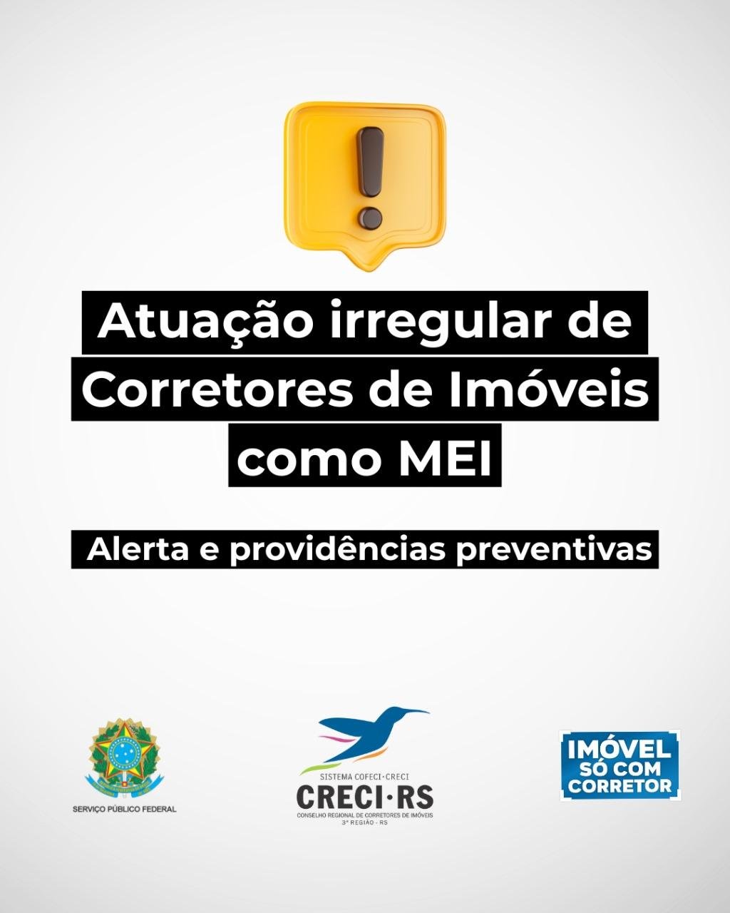 Atuação irregular de Corretores de Imóveis como MEI  Alerta e provi